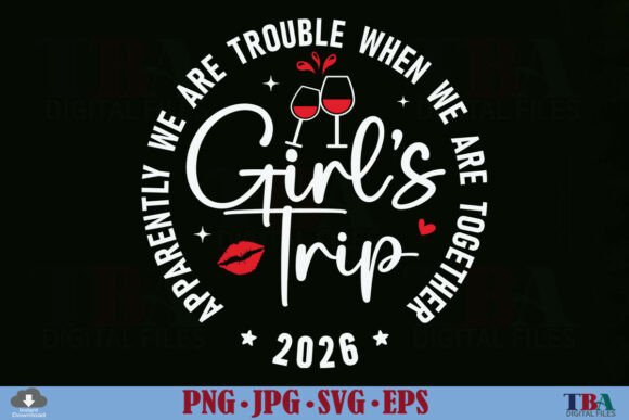 Download Girls Trip 2026 SVG, Girls Weekend PNG - Girls trip Collection